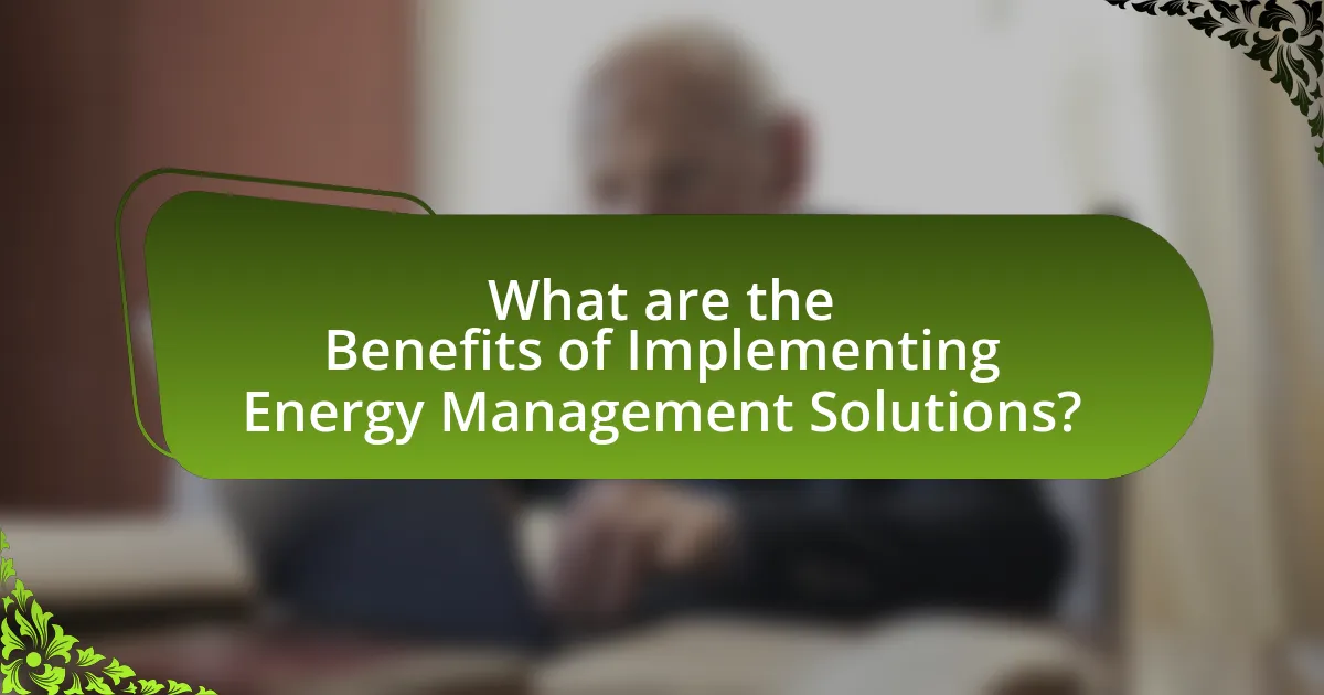 What are the Benefits of Implementing Energy Management Solutions?