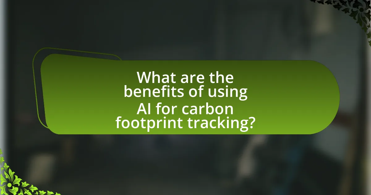 What are the benefits of using AI for carbon footprint tracking?