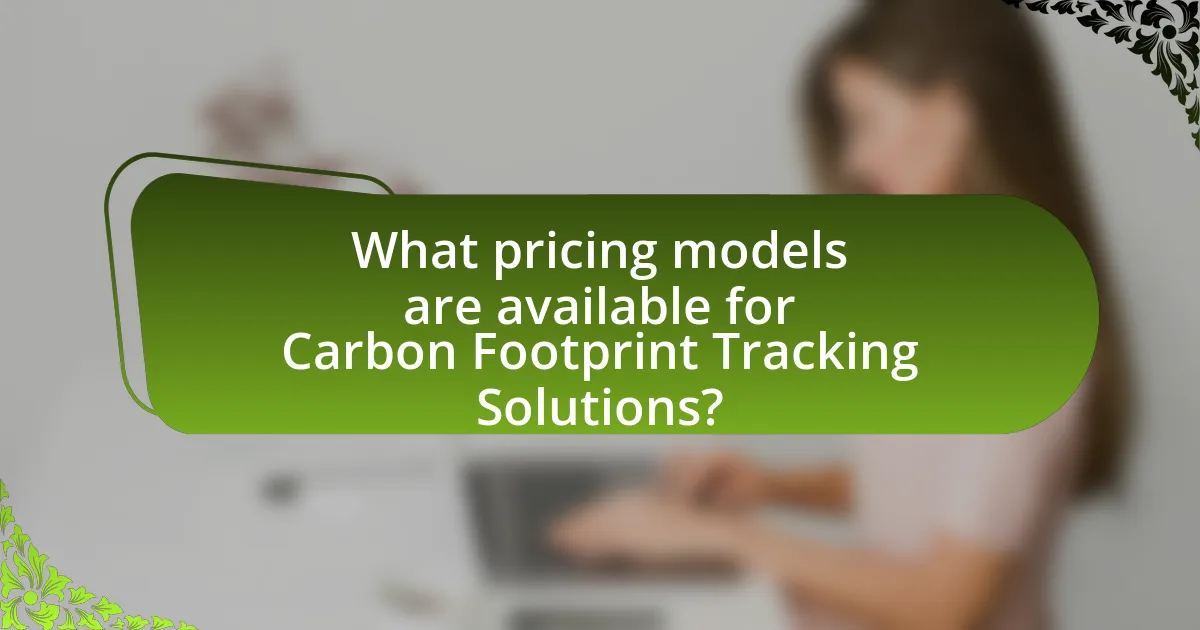What pricing models are available for Carbon Footprint Tracking Solutions?