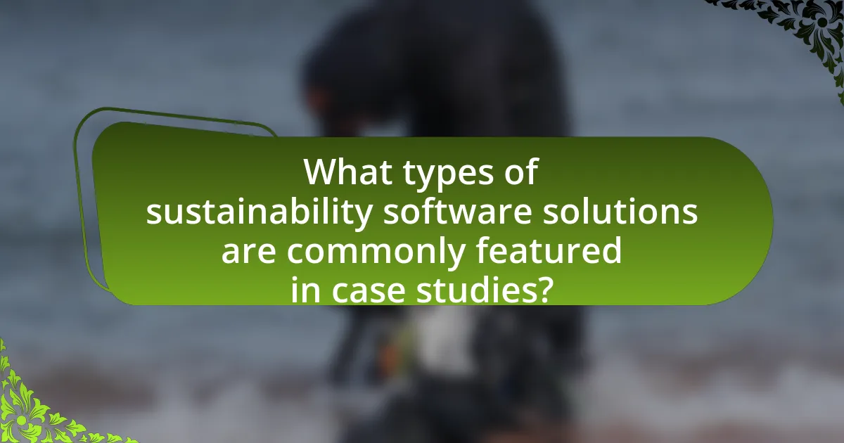 What types of sustainability software solutions are commonly featured in case studies?